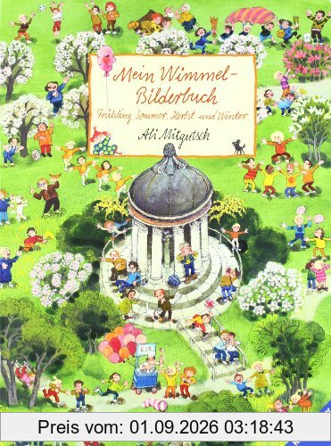 Mein Wimmel - Bilderbuch: Frühling, Sommer, Herbst und Winter