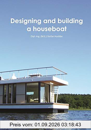 Designing and building a houseboat