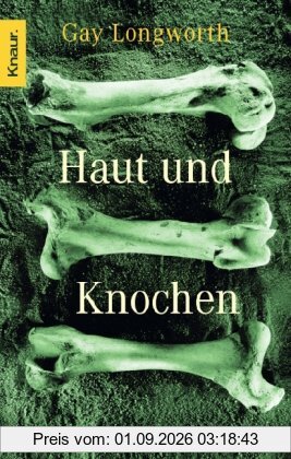 Haut und Knochen