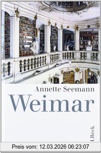 Annette Seemann Weimar, Eine Kulturgeschichte