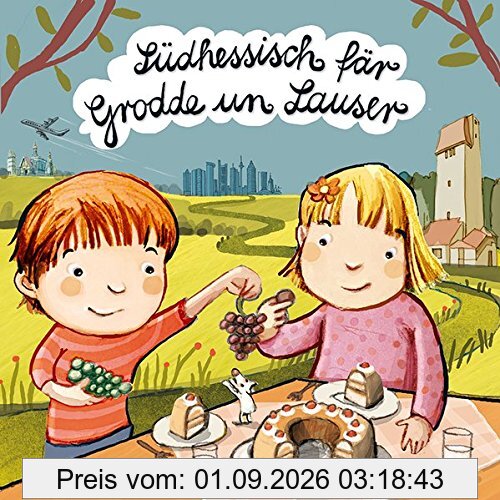 Südhessisch fär Grodde un Lauser