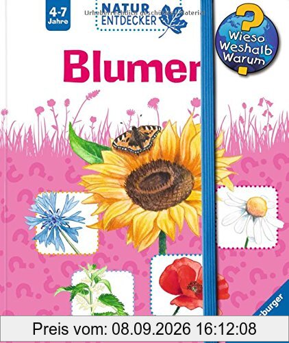 Wieso? Weshalb? Warum? Natur-Entdecker: Blumen
