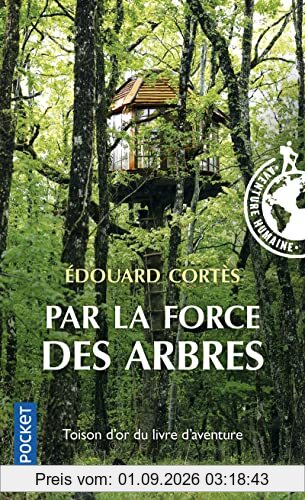 Par la force des arbres