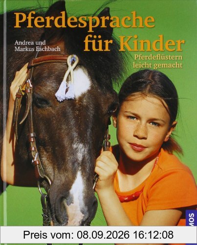 Pferdesprache fuer Kinder: Pferdeflüstern leicht gemacht