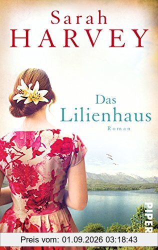 Das Lilienhaus: Roman
