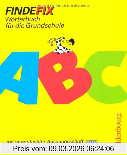 Johann Fackelmann Findefix. Wörterbuch Mit Bild-Wörterbuch Englisch. Vereinfachte Ausgangsschrift, Wörterbuch Für Die Grundschule. Alle Bundesländer. Mit