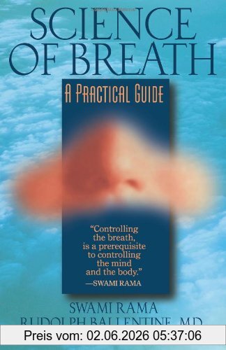 Swami Rama Science Of Breath, A Practical Guide