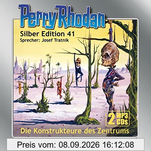Perry Rhodan Silber Edition (MP3-CDs) 41:Die Konstrukteure des Zentrums