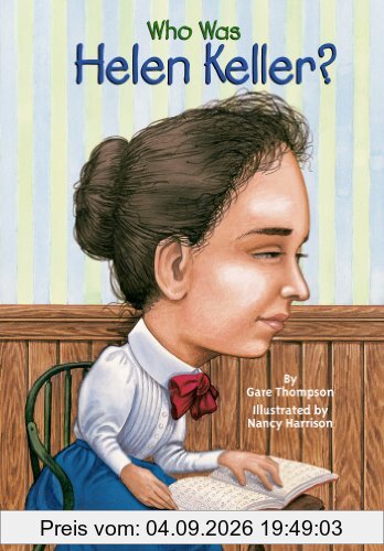 Who Was Helen Keller?