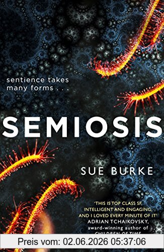 Sue Burke Semiosis, A Novel Of First Contact