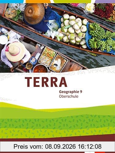 TERRA Geographie 9. Ausgabe Sachsen Oberschule: Schulbuch Klasse 9 (TERRA Geographie. Ausgabe für Sachsen Oberschule ab 2019)