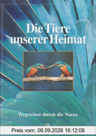Die Tiere unserer Heimat; Die Pflanzen unserer Heimat, 2 Bde.