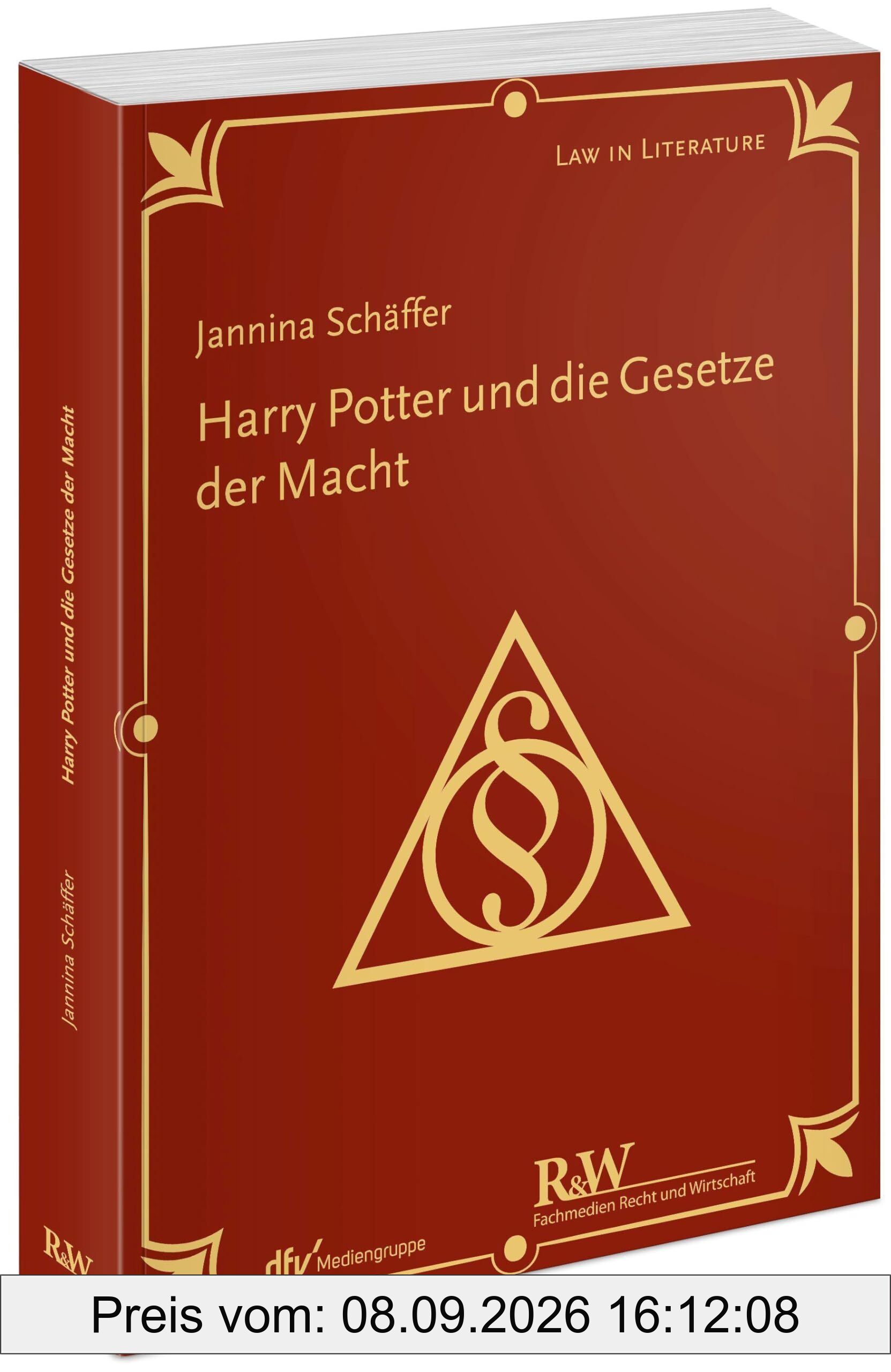 Harry Potter und die Gesetze der Macht (Law in Literature)