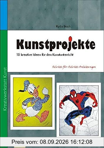 Kunstprojekte: 15 kreative Ideen für den Kunstunterricht