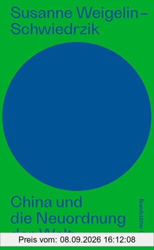 China und die Neuordnung der Welt (Auf dem Punkt)