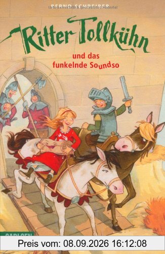 Ritter Tollkühn, Band 2: Ritter Tollkühn und das funkelnde Soundso