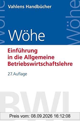 Einführung in die Allgemeine Betriebswirtschaftslehre