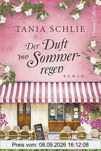 Der Duft von Sommerregen: Von der Spiegel-Bestsellerautorin Caroline Bernard