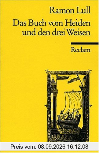 Das Buch vom Heiden und den drei Weisen