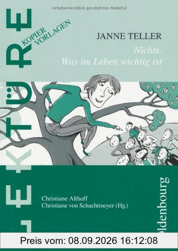 Janne Teller: Nichts. Was im Leben wichtig ist: mit Kopiervorlagen