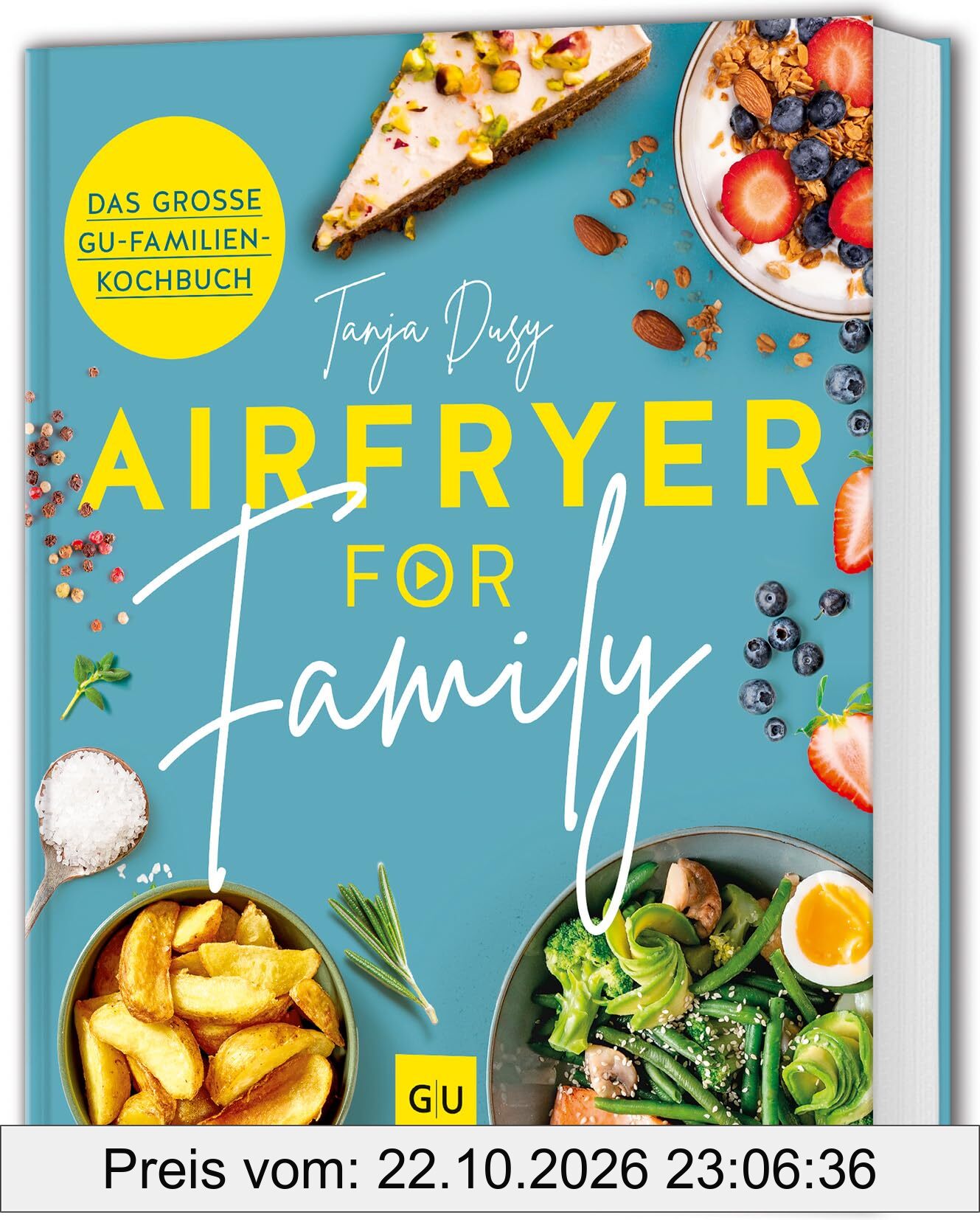 Airfryer for Family: Das große GU-Familienkochbuch