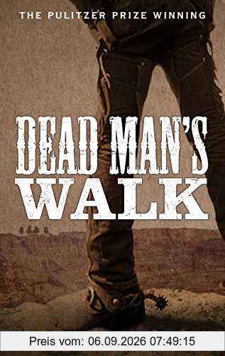 Dead Man's Walk (Lonesome Dove 1)