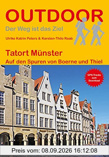 Tatort Münster: Auf den Spuren von Boerne und Thiel (Der Weg ist das Ziel)