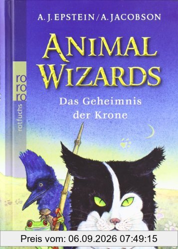 Animal Wizards. Das Geheimnis der Krone