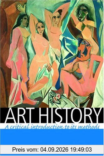 Art History: A Critical Introduction to Its Methods