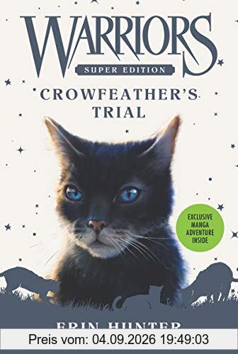 Warriors Super Edition: Crowfeather’s Trial