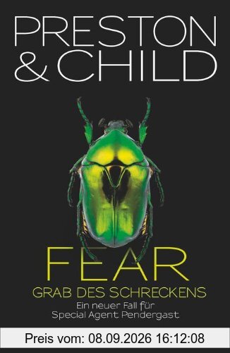 Fear - Grab des Schreckens: Ein neuer Fall für Special Agent Pendergast. Thriller (Droemer)
