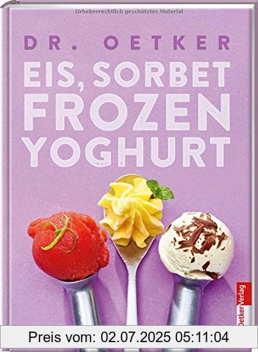 Die Buchhandlung in Oelde hat das Buch Eis, Sorbet, Frozen Yoghurt