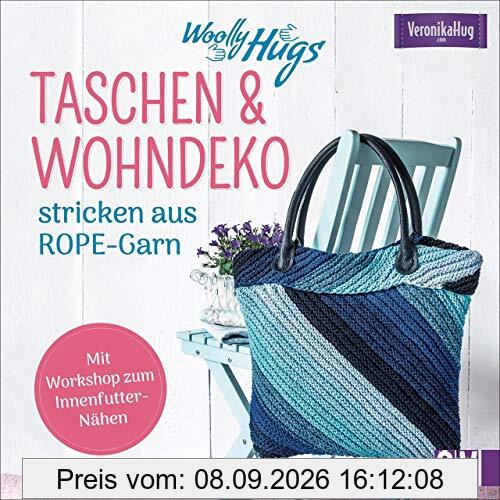 Woolly Hugs Taschen & Wohn-Deko stricken aus ROPE-Garn. Im aktuellen Look einfach und schnell selber stricken. Für Strick-Anfängerinnen und Fortgeschrittene.