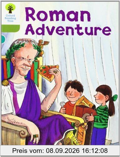 Oxford Reading Tree: Level 7: More Stories A: Roman Adventur