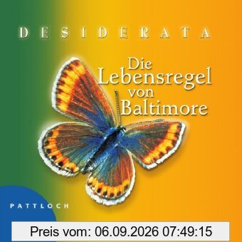 Desiderata: Die Lebensregel von Baltimore