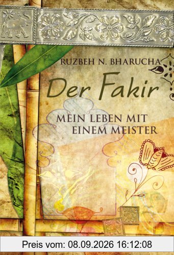 Der Fakir - Mein Leben mit einem Meister
