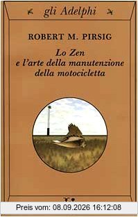 Lo zen e l'arte della manutenzione della motocicletta