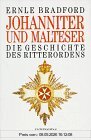 Johanniter und Malteser: Die Geschichte des Ritterordens