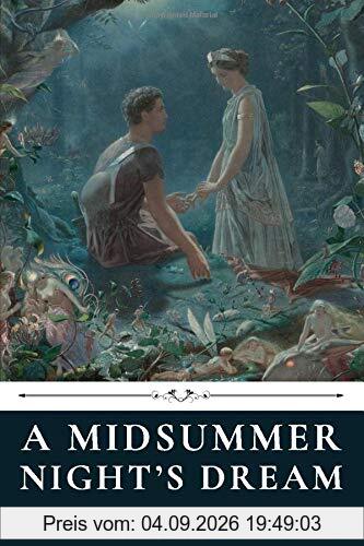 A Midsummer Night's Dream by William Shakespeare