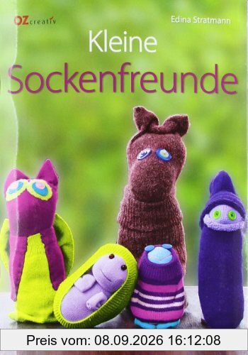 Kleine Sockenfreunde: Niedliche Tiere und Figuren nähen