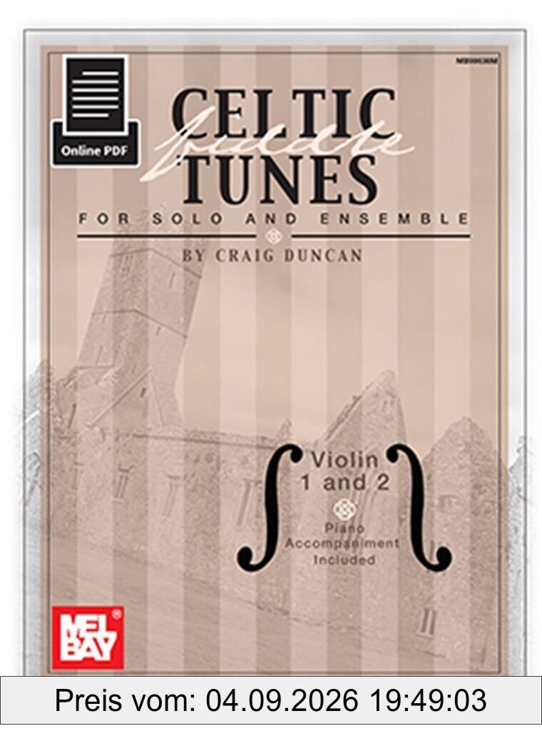 Celtic Fiddle Tunes for Solo and Ensemble - Violin 1 and 2: With Piano Accompaniment: Includes Online Audio