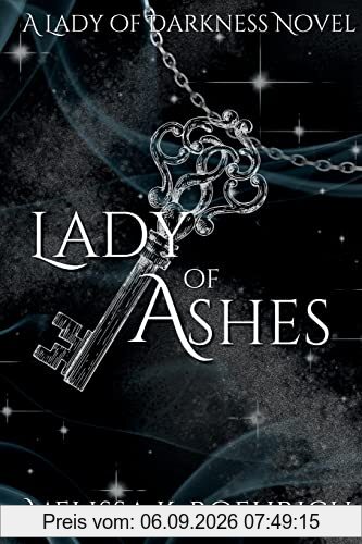 Lady of Ashes: (Lady of Darkness Book 3)