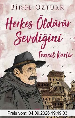 Herkes Öldürür Sevdigini - Tuncel Kurtiz