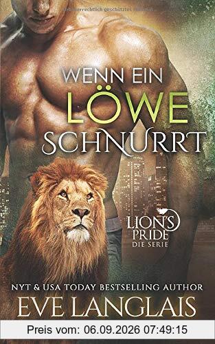 Wenn ein Löwe Schnurrt (Lion's Pride, Band 1)