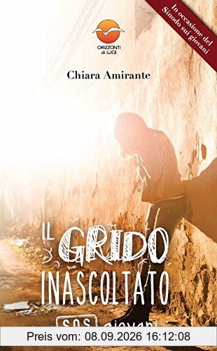 Il grido inascoltato. S.O.S. giovani