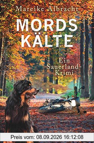 Mordskälte: Ein Sauerland-Krimi (Ein Fall für Anne Kirsch, Band 4)