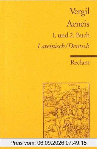 Aeneis. 1. und 2. Buch: Lat. /Dt.