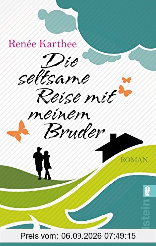 Die seltsame Reise mit meinem Bruder: Roman