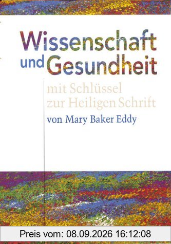 Wissenschaft und Gesundheit mit Schlüssel zur Heiligen Schrift