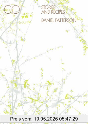 Daniel Patterson Coi, Stories And Recipes